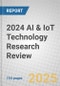 2024 AI & IoT Technology Research Review - Product Image