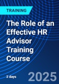 The Role of an Effective HR Advisor Training Course (ONLINE EVENT: December 9-10, 2025)- Product Image