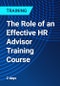 The Role of an Effective HR Advisor Training Course - Product Image
