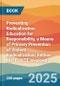 Preventing Radicalization. Education for Responsibility, a Means of Primary Prevention of Violent Radicalization. Edition No. 1. ISTE Invoiced - Product Thumbnail Image