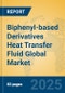 Biphenyl-based Derivatives Heat Transfer Fluid Global Market Insights 2025, Analysis and Forecast to 2030, by Manufacturers, Regions, Technology, Application, Product Type - Product Thumbnail Image