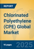 Chlorinated Polyethylene (CPE) Global Market Insights 2025, Analysis and Forecast to 2030, by Manufacturers, Regions, Technology, Application, Product Type- Product Image