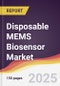 Disposable MEMS Biosensor Market Report: Trends, Forecast and Competitive Analysis to 2031 - Product Image