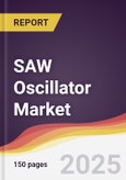 SAW Oscillator Market Report: Trends, Forecast and Competitive Analysis to 2031- Product Image