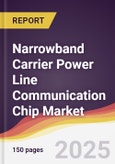 Narrowband Carrier Power Line Communication Chip Market Report: Trends, Forecast and Competitive Analysis to 2031- Product Image