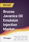 Brucea Javanica Oil Emulsion Injection Market Report: Trends, Forecast and Competitive Analysis to 2031 - Product Thumbnail Image
