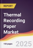 Thermal Recording Paper Market Report: Trends, Forecast and Competitive Analysis to 2031- Product Image