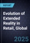 Evolution of Extended Reality (XR) in Retail, Global, 2024-2030 - Product Thumbnail Image