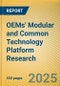 OEMs' Modular and Common Technology Platform Research Report, 2025 - Product Thumbnail Image