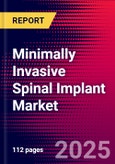 Minimally Invasive Spinal Implant Market Size, Share and Trends Analysis | Australia | 2025-2031 | MedSuite | Includes: MIS Interbody Device Market, MIS Pedicle Screw Market, and 4 more- Product Image