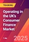 Operating in the UK’s Consumer Finance Market (June 16, 2025) - Product Thumbnail Image