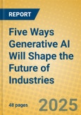 Five Ways Generative AI Will Shape the Future of Industries- Product Image