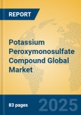 Potassium Peroxymonosulfate Compound Global Market Insights 2025, Analysis and Forecast to 2030, by Manufacturers, Regions, Technology, Application- Product Image