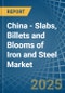 China - Slabs, Billets and Blooms of Iron and Steel - Market Analysis, Forecast, Size, Trends and Insights - Product Thumbnail Image