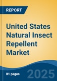 United States Natural Insect Repellent Market, By Region, Competition, Forecast & Opportunities, 2020-2030F- Product Image