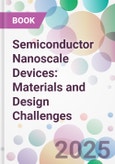 Semiconductor Nanoscale Devices: Materials and Design Challenges- Product Image
