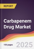 Carbapenem Drug Market Report: Trends, Forecast and Competitive Analysis to 2031- Product Image