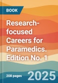 Research-focused Careers for Paramedics. Edition No. 1- Product Image