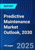 Predictive Maintenance Market Outlook, 2030- Product Image