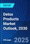 Detox Products Market Outlook, 2030 - Product Thumbnail Image