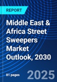Middle East & Africa Street Sweepers Market Outlook, 2030- Product Image