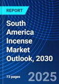 South America Incense Market Outlook, 2030- Product Image