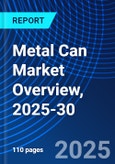 Metal Can Market Overview, 2025-30- Product Image