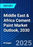Middle East & Africa Cement Paint Market Outlook, 2030- Product Image