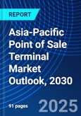 Asia-Pacific Point of Sale Terminal Market Outlook, 2030- Product Image