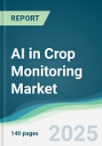 AI in Crop Monitoring Market - Forecasts from 2025 to 2030- Product Image