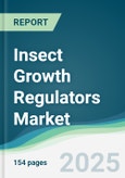 Insect Growth Regulators Market - Forecasts from 2025 to 2030- Product Image