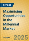 Maximising Opportunities in the Millennial Market- Product Image