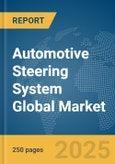 Automotive Steering System Global Market Report 2025- Product Image