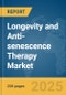 Longevity and Anti-senescence Therapy Market Report 2025 - Product Image