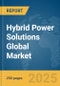 Hybrid Power Solutions Global Market Report 2025 - Product Image