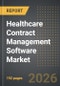 Healthcare Contract Management Software Market (2026 Edition) - Product Thumbnail Image