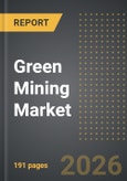 Green Mining Market (2026 Edition)- Product Image