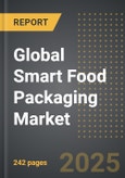 Global Smart Food Packaging Market (2025 Edition): Analysis By Technology (Active Packaging, Intelligent Packaging, and Connected Packaging), By Material Type, By End-User Industry, By Region, By Country: Market Insights and Forecast (2021-2031)- Product Image