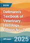 Dellmann's Textbook of Veterinary Histology. Edition No. 7 - Product Thumbnail Image
