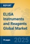 ELISA Instruments and Reagents Global Market Insights 2025, Analysis and Forecast to 2030, by Market Participants, Regions, Technology, Application, Product Type - Product Thumbnail Image
