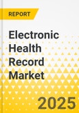 Electronic Health Record Market - A Global and Regional Analysis: Focus on Type, Mode of Deployment, and Country-Level Analysis - Analysis and Forecast, 2025-2035- Product Image