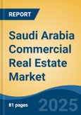 Saudi Arabia Commercial Real Estate Market, By Region, Competition, Forecast & Opportunities, 2020-2030F- Product Image