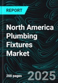 North America Plumbing Fixtures Market Size and Share Analysis - Growth Trends and Forecast Report 2025-2033- Product Image