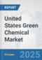 United States Green Chemical Market: Prospects, Trends Analysis, Market Size and Forecasts up to 2032 - Product Thumbnail Image