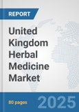 United Kingdom Herbal Medicine Market: Prospects, Trends Analysis, Market Size and Forecasts up to 2032- Product Image