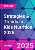 Strategies & Trends in Kids Nutrition 2025- Product Image