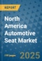 North America Automotive Seat Market - Industry Analysis, Size, Share, Growth, Trends, and Forecast 2032 - By Product, Technology, Grade, Application, End-user, Region: (North America) - Product Image
