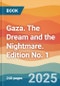 Gaza. The Dream and the Nightmare. Edition No. 1 - Product Thumbnail Image