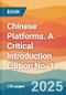 Chinese Platforms. A Critical Introduction. Edition No. 1 - Product Image