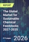 The Global Market for Sustainable Chemical Feedstocks 2027-2035 - Product Thumbnail Image
